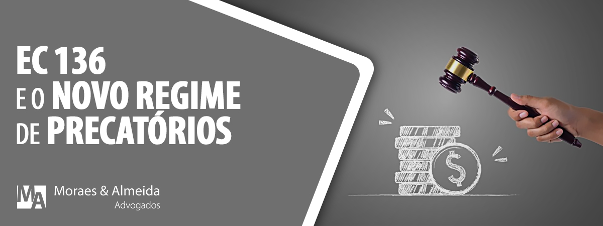 EC 136 e o novo regime de precatórios